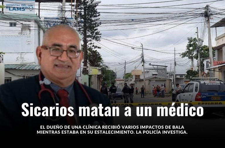 Criminales asesinan al doctor Luis Alberto Moreira en la clínica Lams.