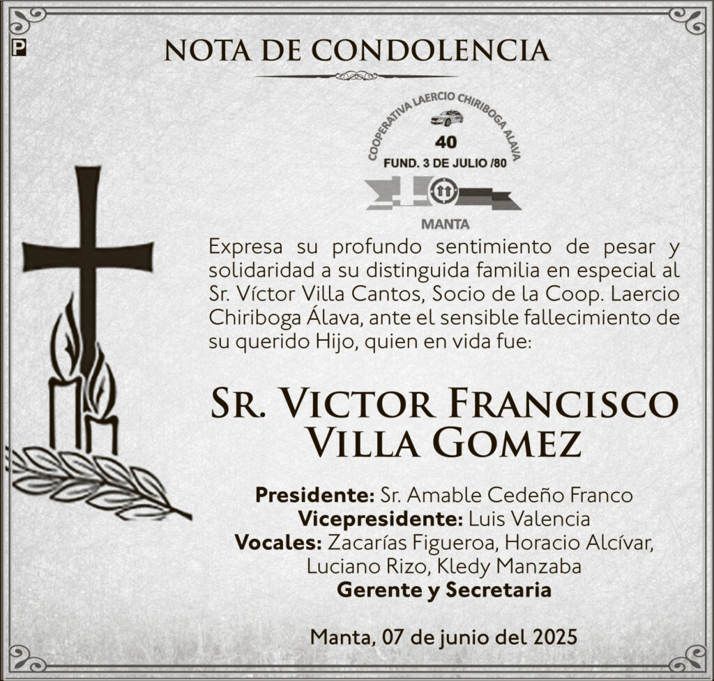 NOTA DE CONDOLENCIA: Sr. Victor Francisco Villa Gomez