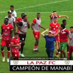 La Paz Campeón de Ascenso Manabí futbol