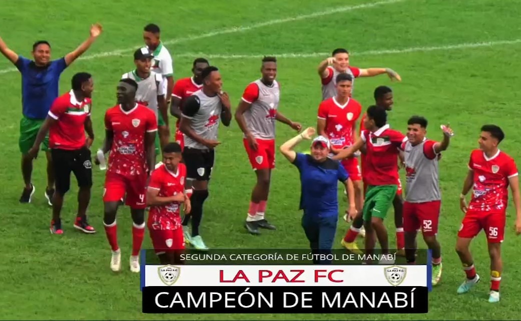 La Paz Campeón de Ascenso Manabí futbol