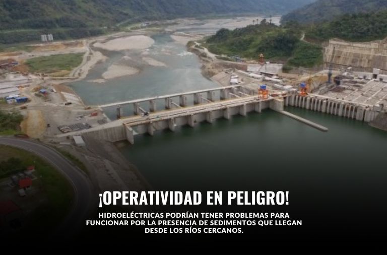 Centrales hidroeléctricas están en riesgo de parar operaciones por sedimentos