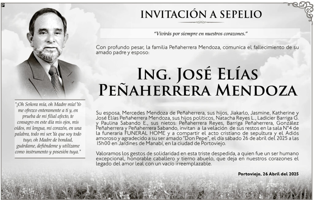 INVITACIÓN A SEPELIO: Ing. José Elías Peñaherrera Mendoza