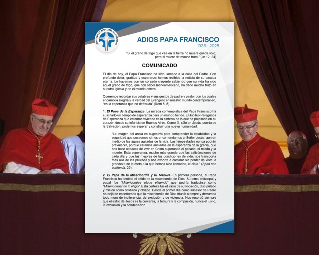 La Iglesia Ecuatoriana despide al Papa Francisco y lo recuerda como un líder de la misericordia