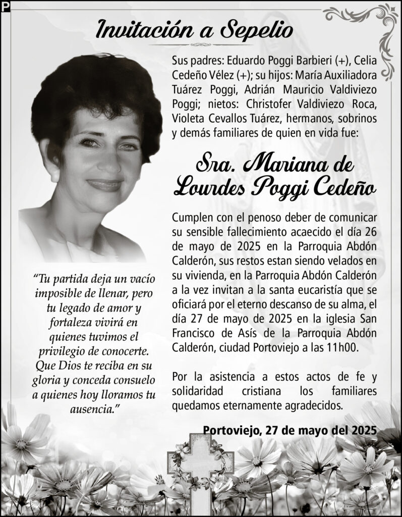 INVITACIÓN A SEPELIO: Sra. Mariana de Lourdes Poggi Cedeño