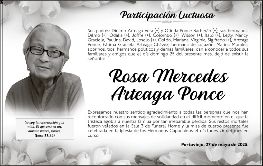 PARTICIPACIÓN LUCTUOSA: Rosa Mercedes Arteaga Ponce