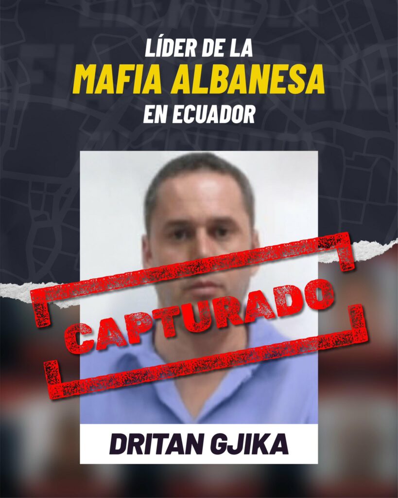 Dritan Gjika, capturado en Emiratos Árabes Unidos, líder de la mafia albanesa en Ecuador
