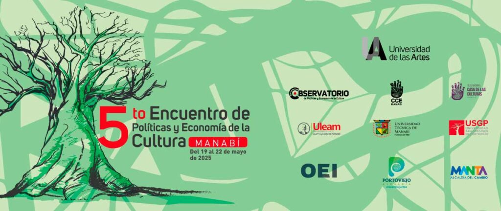 Quinto Encuentro de Políticas y Economía de la Cultura se realizará en Portoviejo y Manta