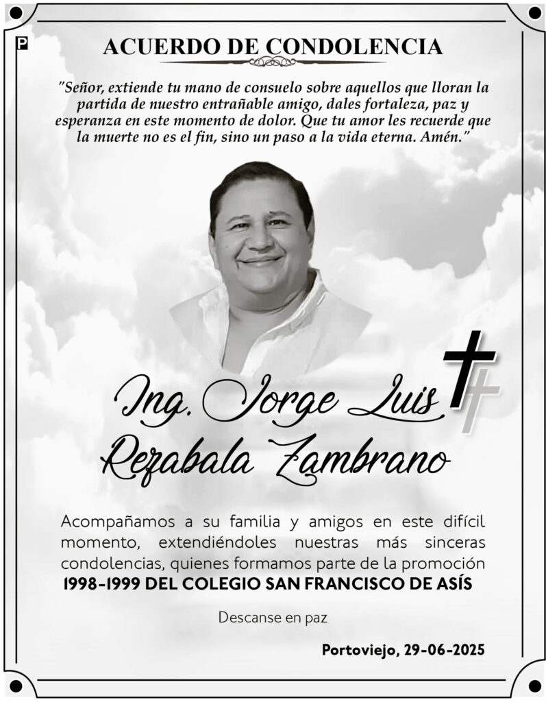 ACUERDO DE CONDOLENCIA: Ing. Jorge Luis Rezabala Zambrano