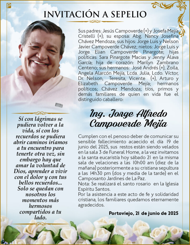 INVITACIÓN A SEPELIO: Ing. Jorge Alfredo Campoverde Mejía