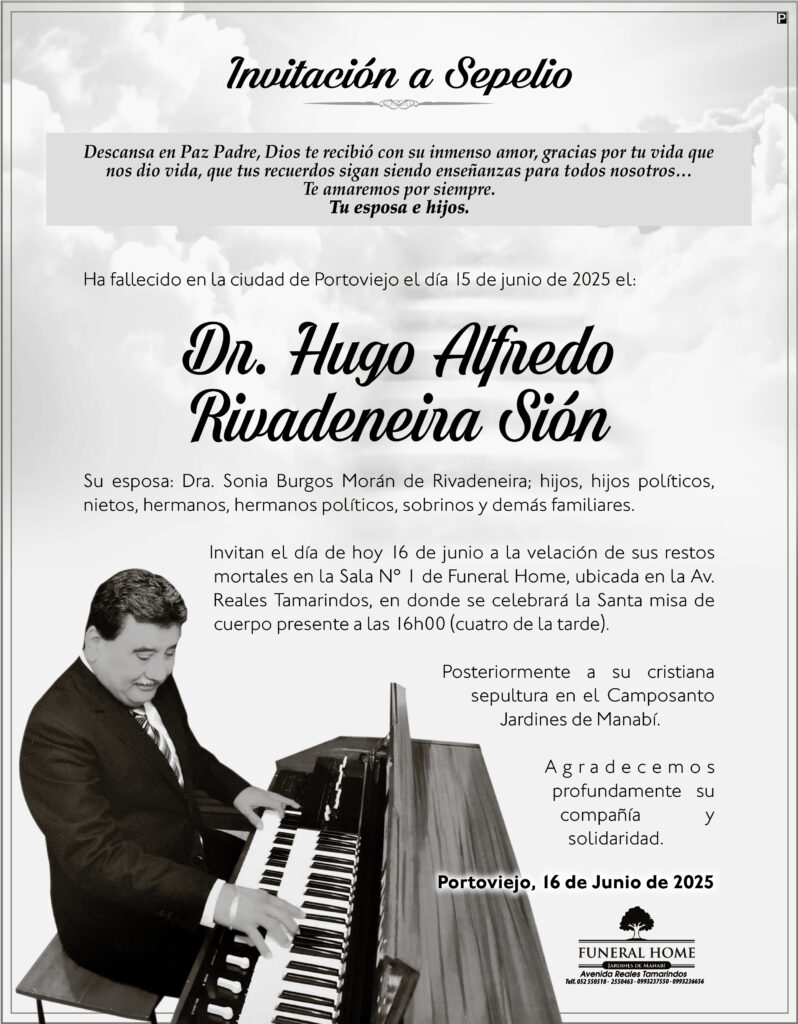 INVITACIÓN A SEPELIO: Dr. Hugo Alfredo Rivadeneira Sión