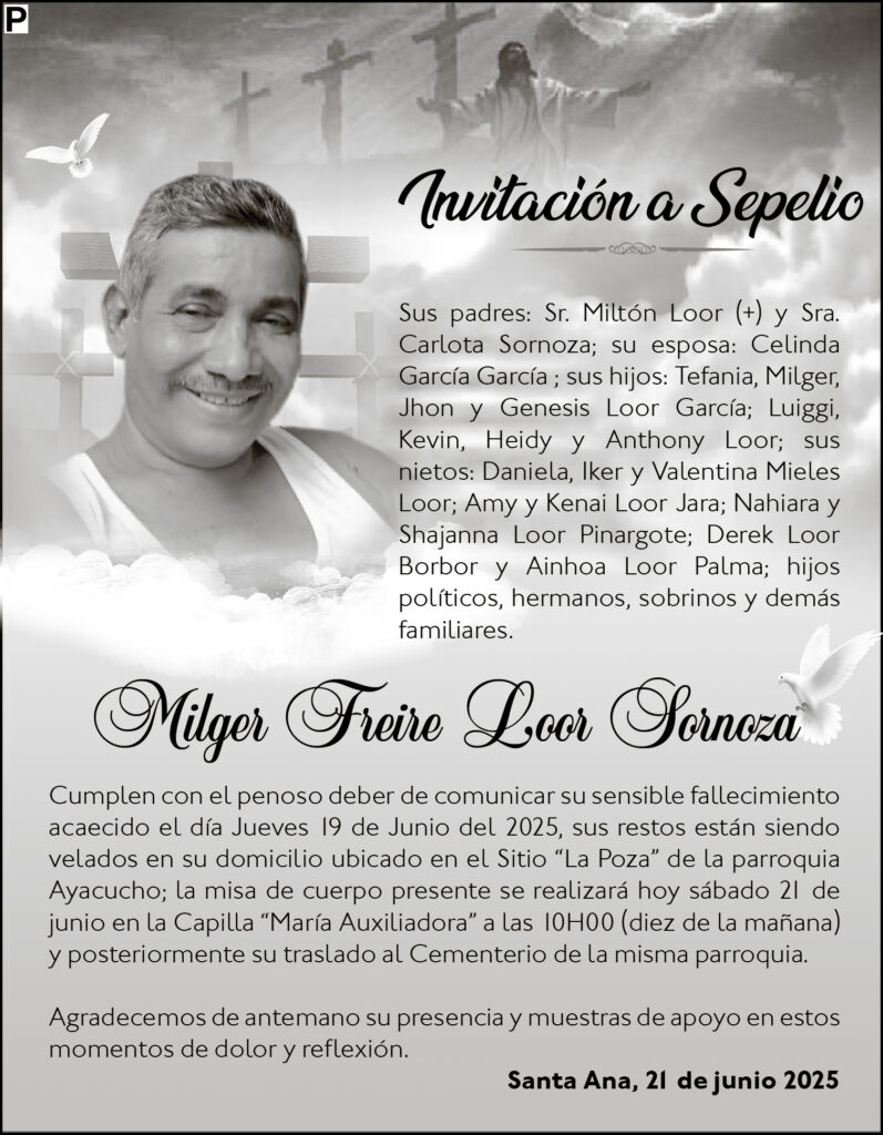 INVITACIÓN A SEPELIO: Milger Freire Loor Sornoza