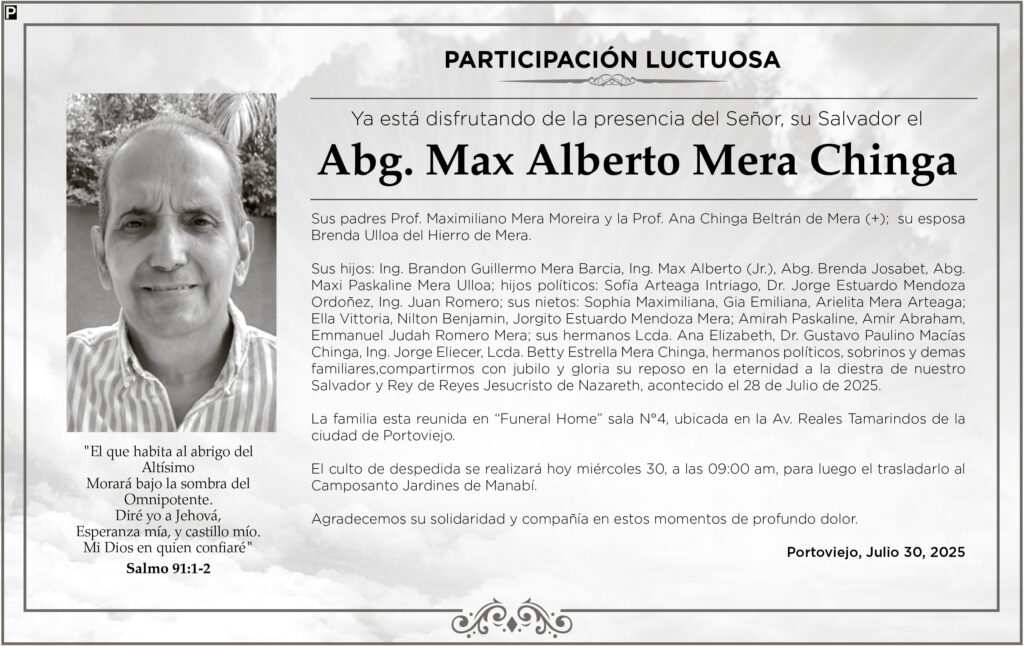 CONDOLENCIA: Abg. Max Alberto Mera Chinga