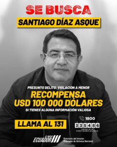 Gobierno de Ecuador Ofrece $100.000 por Información sobre Asambleísta Santiago Díaz