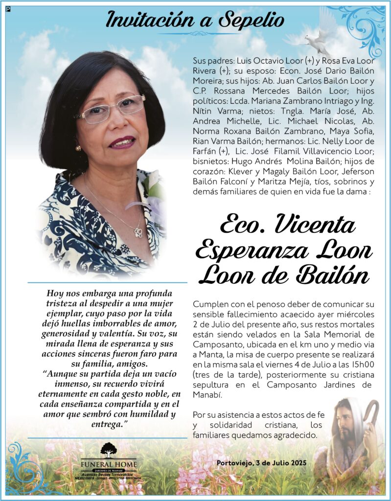 INVITACIÓN A SEPELIO: Eco. Vicenta Esperanza Loor Loor de Bailón