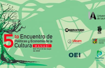 Quinto Encuentro de Políticas y Economía de la Cultura se realizará en Portoviejo y Manta