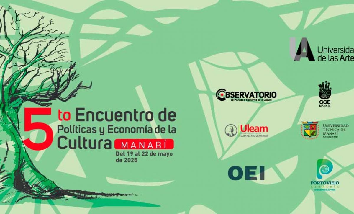 Quinto Encuentro de Políticas y Economía de la Cultura se realizará en Portoviejo y Manta