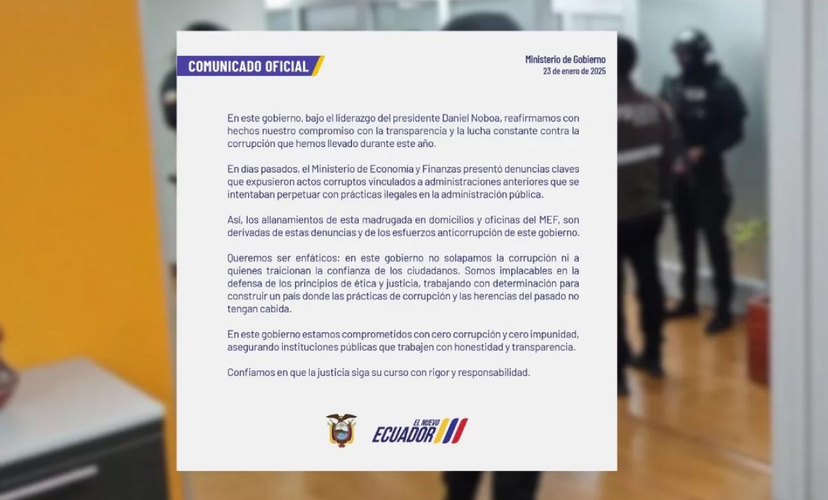 Gobierno de Ecuador ratifica compromiso contra la corrupcion tras allanamientos al ministerio de finanzas